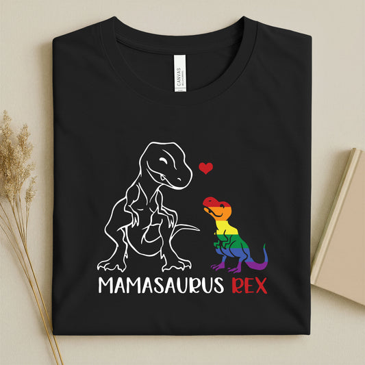 Mamasaurus Rex Pride Adult Unisex T-Shirt