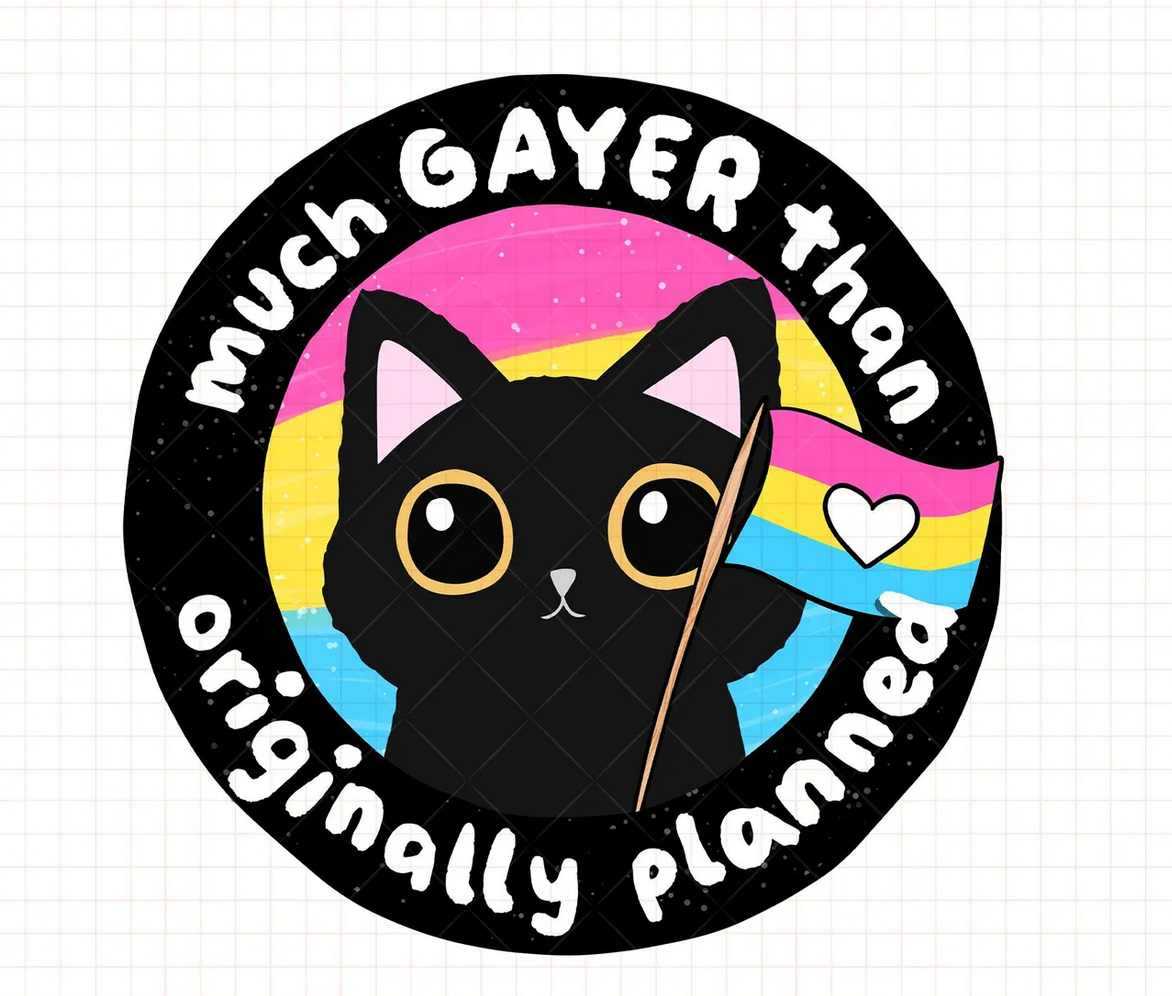 Much Gayer than Planned Sticker